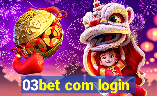 03bet com login